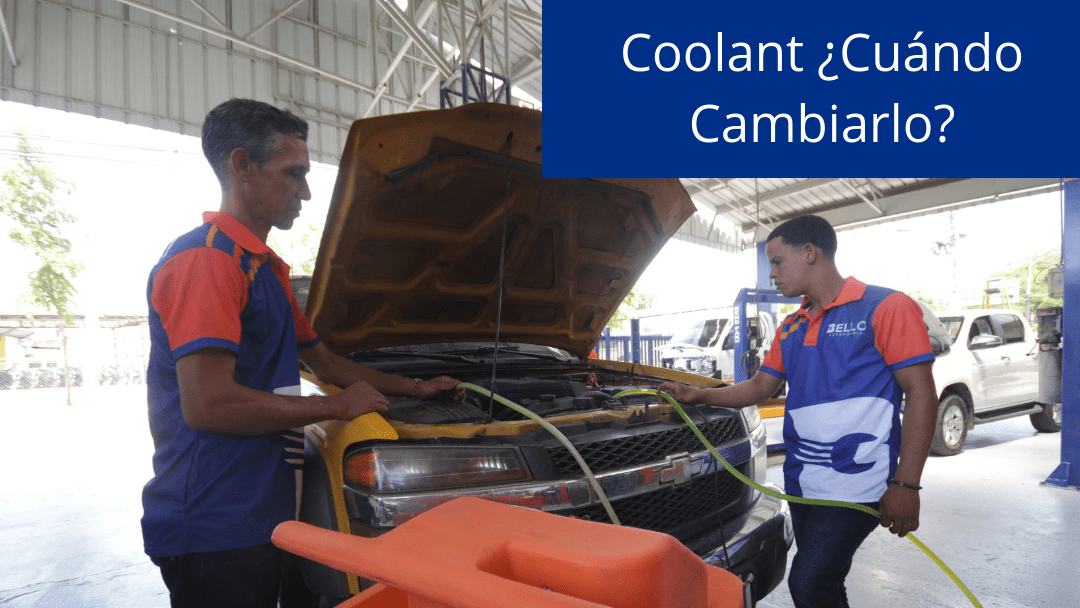 Coolant ¿Cuándo Cambiarlo?